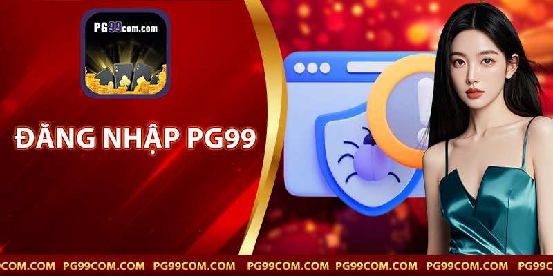 Đăng Nhập PG99