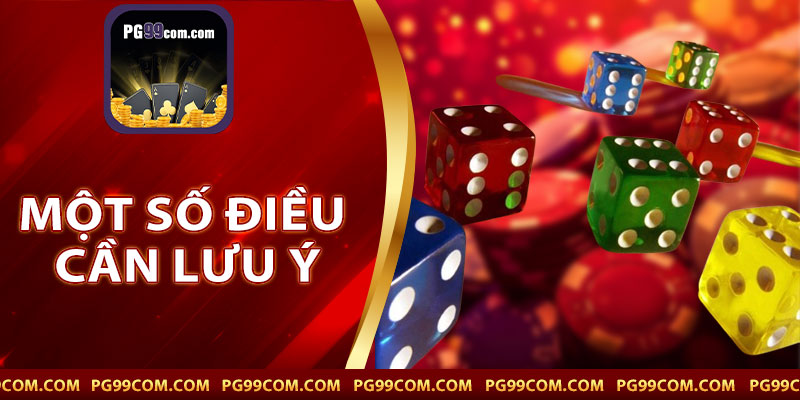 một số điều cần Lưu ý