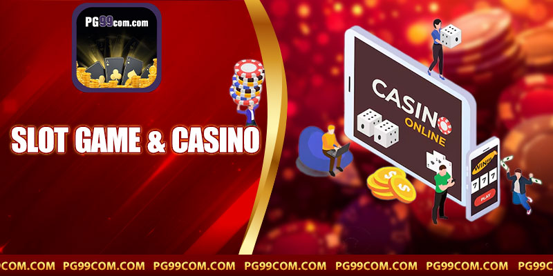Slot Game & Casino
